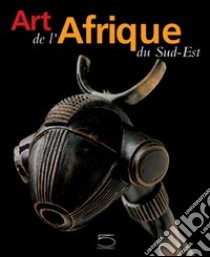 L'art de l'Afrique du sud-est libro di Klopper Sandra; Nel Karel; Conru Kevin