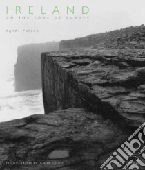 Ireland. On the edge of Europe libro di Pataux Agnès; Tóibín Colm