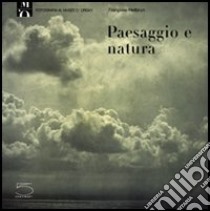 Paesaggio e natura libro di Heilbrun Françoise