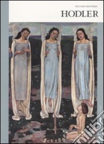 Hodler. Ediz. inglese libro di Hauptman William