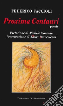 Proxima Centauri libro di Faccioli Federico