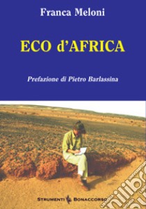 Eco d'Africa libro di Meloni Franca