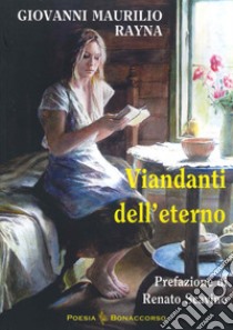 Viandanti dell'eterno libro di Rayna Giovanni M.