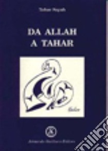 Da Allah a Tahar libro di Sayah Tahar