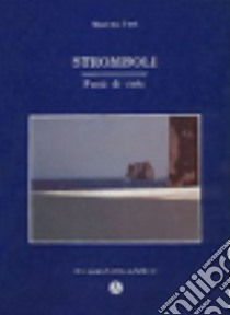 Stromboli. Punti di vista libro di Pirri Massimo