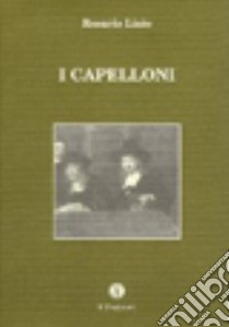 I capelloni libro di Lizio Rosario