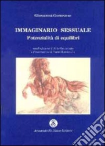 L'Immaginario sessuale. Potenzialità di equilibri libro di Genovese Giovanna