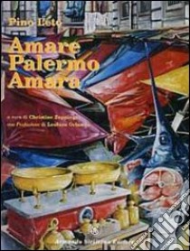 Amare Palermo amara libro di Leto Pino