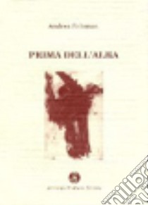 Prima dell'alba libro di Salomon Andrea