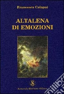 Altalena di emozioni libro di Calapai Francesca