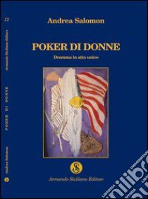 Poker di donne libro di Salomon Andrea