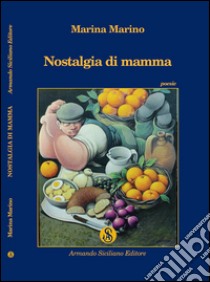 Le zie di Avola libro di Marino Marina