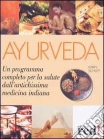 Ayurveda libro di Schutt Karin