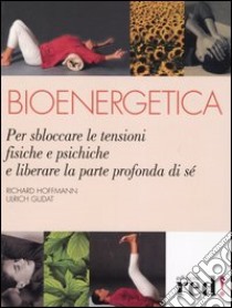 Bioenergetica libro di Hoffmann Richard - Gudat Ulrich