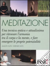 Meditazione libro di Huth Almuth - Huth Werner