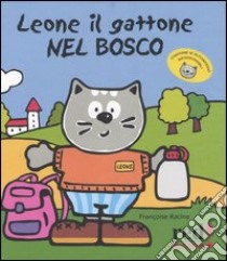 Leone il gattone nel bosco libro di Racine Françoise