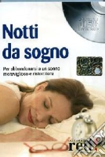 Notti da sogno. Con CD Audio libro