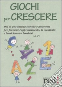 Giochi per crescere libro