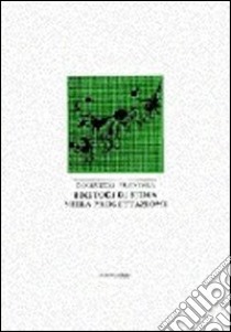 I metodi di stima nella progettazione. L'estimo urbano nella progettazione e nell'edilizia libro di Prantera Domenico