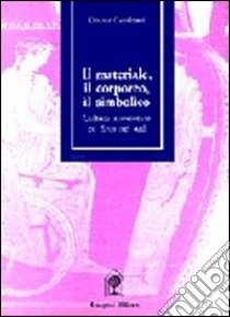 Il materiale, il corporeo, il simbolico libro di Cavalcanti Ottavio