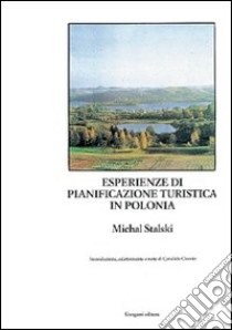 Esperienze di pianificazione turistica in Polonia libro di Stalski Michal