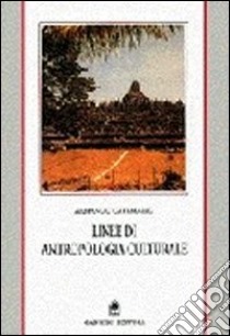 Linee di antropologia culturale libro di Catemario Armando