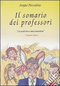 Il somario dei professori libro di Morabito Sergio