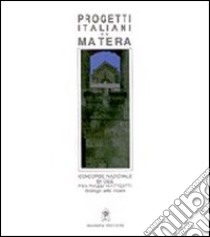 Progetti italiani per Matera libro