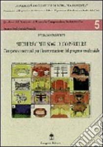 Suoli recinti soglie coperture. Categorie per l'interpretazione del progetto residenziale libro di Panunzi Stefano