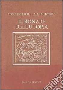 Il ronzio dell'utopia. Memorie di un protagonista della Resistenza libro di Fabbri Marcello; Muratore Laura