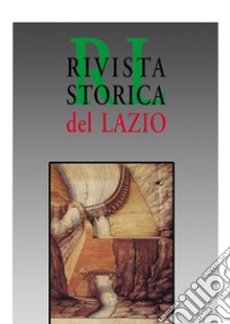 Rivista storica del Lazio (1996). Vol. 4 libro di Di Nicola A. (cur.)