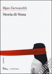 Storia di Sima libro di Zarmandili Bijan