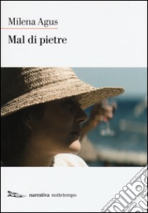 Mal di pietre libro di Agus Milena