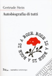 Autobiografia di tutti libro di Stein Gertrude