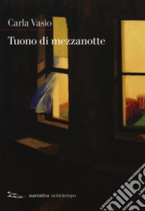 Tuono di mezzanotte libro di Vasio Carla