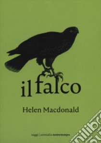 Il falco libro di MacDonald Helen