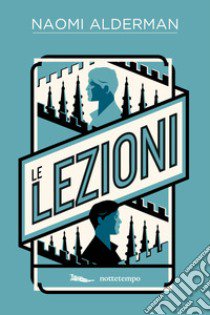 Le lezioni libro di Alderman Naomi