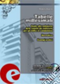 Tabelle millesimali. Con CD-ROM libro di Argento Roberto