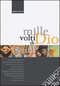 Mille volti di Dio libro di Hind Rebecca