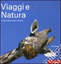 Viaggi e natura libro di Steel Andy