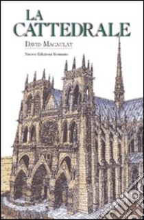 La cattedrale libro di Macaulay David