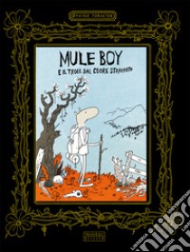 Mule Boy e il troll dal cuore strappato libro di Torseter Øyvind