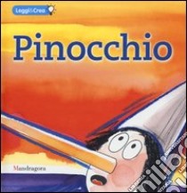 Pinocchio. Ediz. illustrata libro di Rosi Sandra; Serafini Silvia