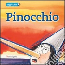 Pinocchio. Ediz. francese libro di Rosi Sandra; Gitto Sara