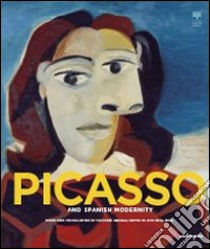 Picasso e la modernità spagnola. Catalogo della mostra (Firenze, 20 settembre 2014-25 gennaio 2015). Ediz. inglese libro di Carmona E. (cur.)