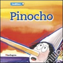 Pinocchio. Ediz. spagnola libro di Rosi Sandra; Serafini Silvia