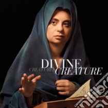 Divine creature-Divine creatures. Catalogo della mostra (Firenze, 11 marzo-17 aprile 2017). Ediz. italiana e inglese libro di Antonacci Adamo; Garutti Silvia