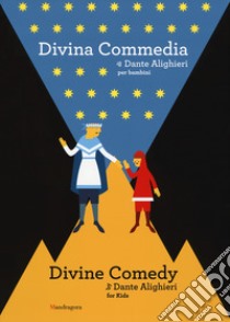 Divina Commedia di Dante Alighieri per bambini. Ediz. italiana e inglese libro di Seriacopi Massimo