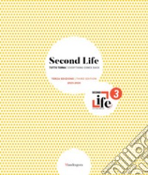 Second life. Tutto torna. Terza edizione 2023-2024. Ediz. italiana e inglese libro di Meneguzzo M. (cur.)