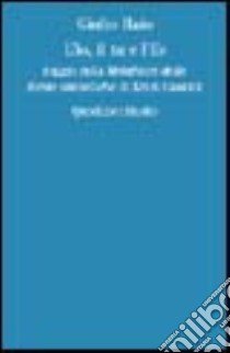 L'io, il tu e l'Es. Saggio sulla Metafisica delle forme simboliche di Ernst Cassirer libro di Raio Giulio